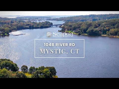 1048 River Rd, Mystic, CT | Seaport Real Estate Services