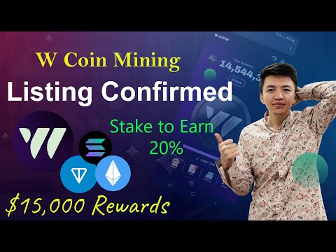 W Coin Mining Listing is Confirmed | Stake W-Coin to Earn 20% | W Coin Contest $15000 Rewards