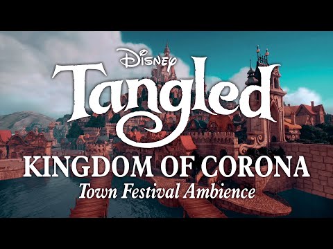 Kingdom of Corona | Town Festival Ambience: Relaxing Tangled Music to Study & Relax