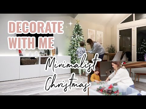 🎄 MINIMALIST CHRISTMAS DECORATE & DECLUTTER WITH ME 🎄 Simple Scandinavian Minimal Decor Ideas