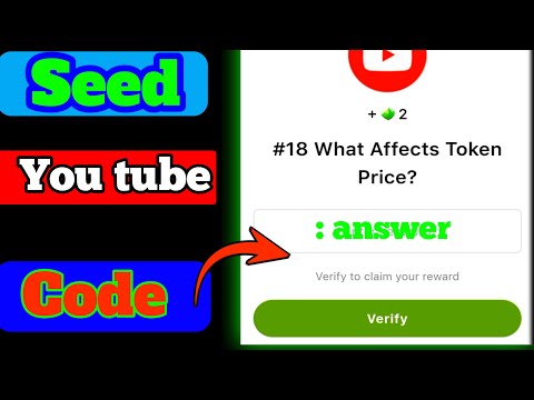 Seed today new code answer|#18 What Affects Token Price?| seed new video code answer today#Seed#code