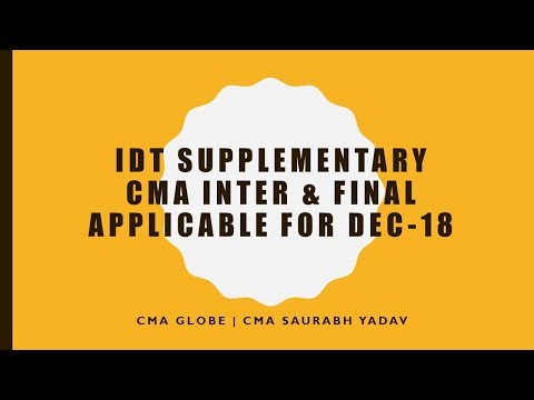 CMA -Inter & Final | Supplementary for IDT |