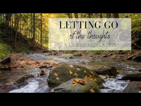 Letting go of the Thoughts | Guided Meditation | Cultivate Your Wellness