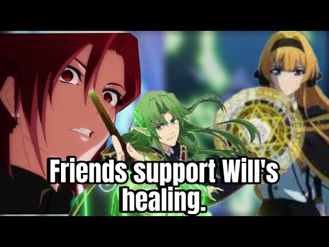 Friend’s Support Will’s Healing. Chapter 46 Of Wistoria Wand And Sword