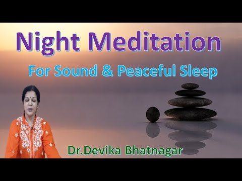 Night meditation/ Yoga Nidra For Sound Sleep - Also Useful For Afternoon Power Nap