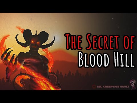 The Secret of Blood Hill | TERRIFYING BACKWOODS HORROR