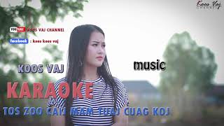 KARAOKE   # KHEEV LAM POJ NIAM TXHOB CAUM CAUM QAB # OFFICIAL )2020