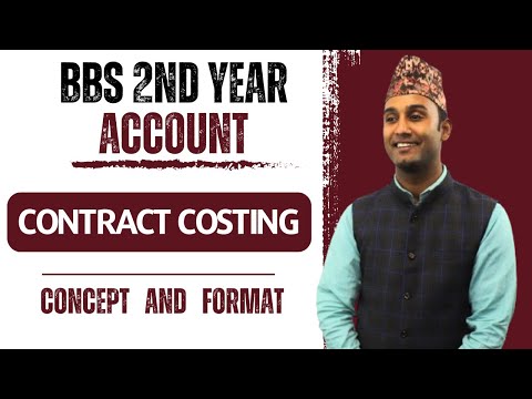 Contract Costing in Nepali || Format and Concept || BBS 2nd Year Account || NEB