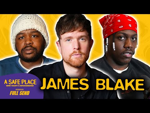 Yachty, Mitch, & James Blake: UK vs. USA, Most Hated Songs, and Bad Cameo | A Safe Place (Ep. 22)