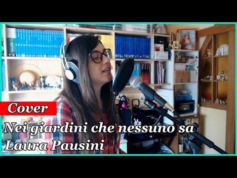 Nei giardini che nessuno sa - Laura Pausini ( Cover VanArt )