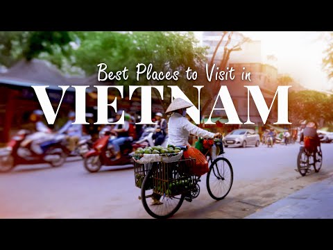 Vietnam Travel Guide: Best place to visit in vietnam