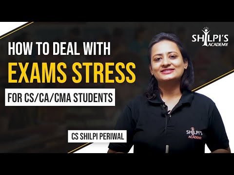 Tips to Reduce Stress During Exams Preparation | How to Manage Exams Stress | Shilpi's Academy