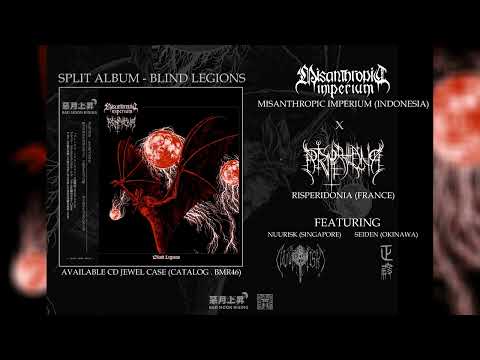 Misanthropic Imperium (IDN) / Risperidonia (Fra) - Blind Legions (Split 2024)