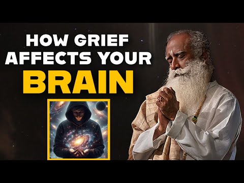 🔴Sadhguru | Grief Hurts Your Brain and Coping Feels Tough