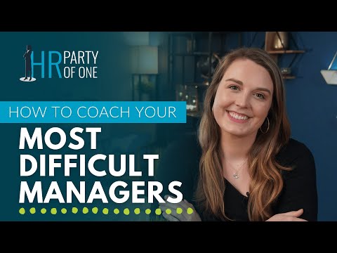 How To Coach and Manage Your Most Difficult Managers