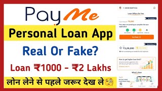 Payment App Review | Payme App Kya Hai?? | Payme India Loan App | Payme India App Real Or Fake