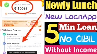 New lunched LoanApp|Best loanapp new | Personal Loan low CIBIL | Rs3000 Instant in Bank