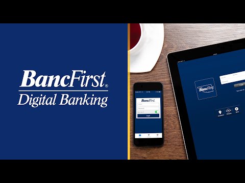 BancFirst Things to Know About Digital Banking