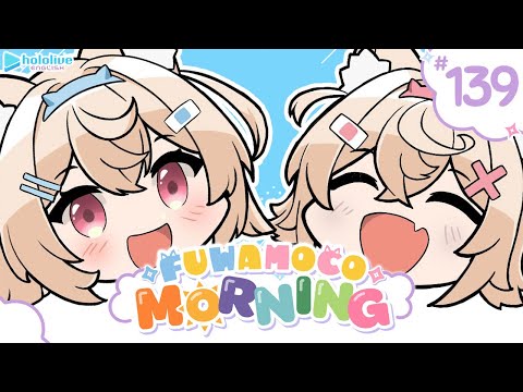 【FUWAMOCO MORNING】episode 139 🐾 #FWMCMORNING