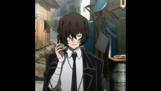 Dazai Edit/AMV|Bungou Stray Dogs|SMOKE IT OFF ~ Lumi Athena