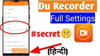 Du Recorder All Settings🔥How To Use DU Screen Recorder App (HINDI) DU Screen Recorder Full Settings,