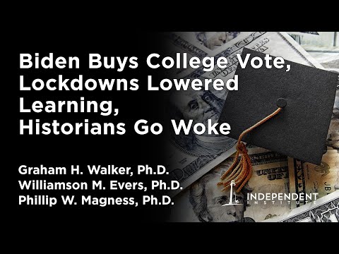 Biden Buys College Vote, Lockdowns Lowered Learning, Historians Go Woke | Independent Outlook 45