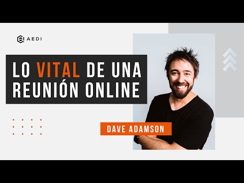 LO VITAL DE UNA REUNIÓN ONLINE