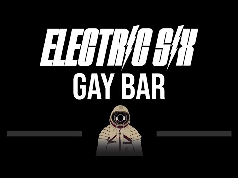 Electric Six • Gay Bar (CC) 🎤 [Karaoke] [Instrumental]