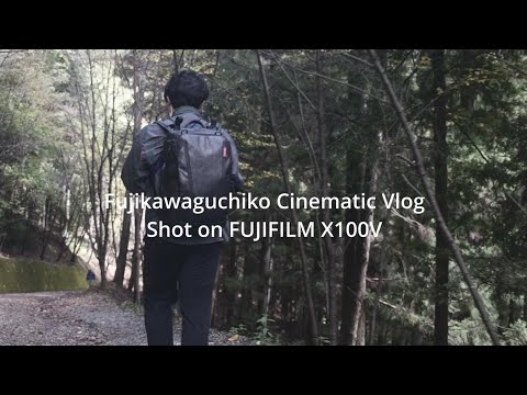 【4K】FUJIFILM X100V Fujikawaguchiko Cinematic Vlog