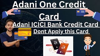 😍Adani ICICI Bank Credit Card l Don't apply this card 🤔l.