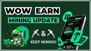 WOWEarn Mining Update || How To Create WOW Earn Wallet #wowearn #wowearnmining #wowearnairdrop