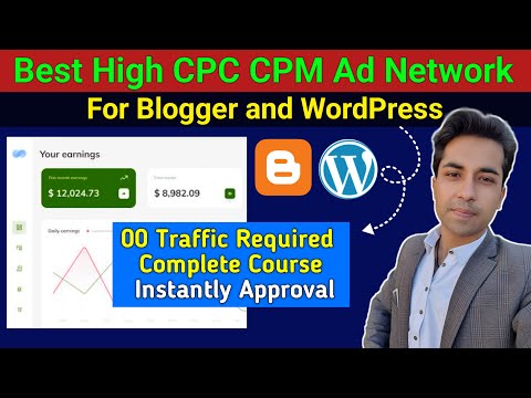 Best High CPM Ad Network for Blogger WordPress🔥 High CPC CPM Rate | Best Ad Network for Your Website