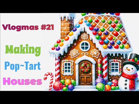 Vlogmas #21: Making a Gingerbread House using Pop~Tarts 🎄