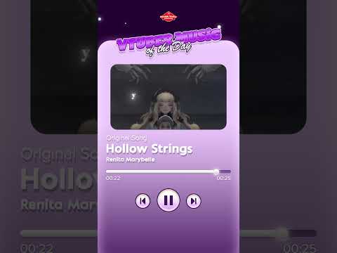 Renita Marybelle (@RenitaMarybelle) - Hollow Strings (Original Song) | VTUBER MUSIC OF THE DAY