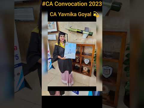 CA Convocation2023 🎓| CA Yavnika Goyal 🎓| CA Motivation