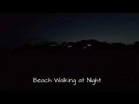 The Worst Lighting for Action 4, Night Walk on the Beach. It doesn't get much worse ...