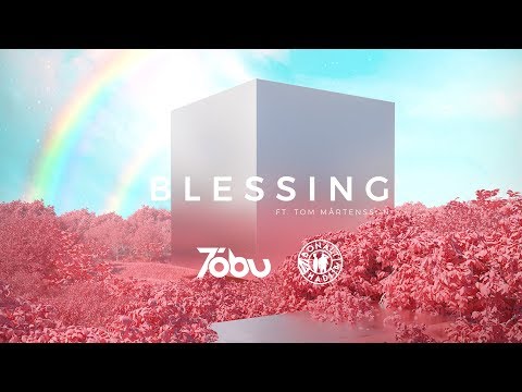 Tobu, Bonalt & Hadi - Blessing (ft. Tom Mårtensson)