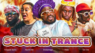 STUCK IN TRANCE | Brodashaggi | Adunni Ade | Peller | Folagade Banks | Ton Tirin