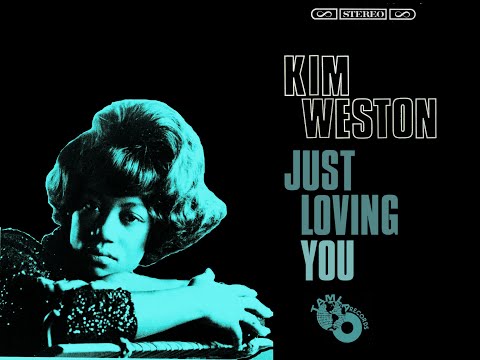 Motown In Mono & Stereo: "Just Loving You - Kim Weston" Original 45 Ver. & [unedited] Stereo Ver.