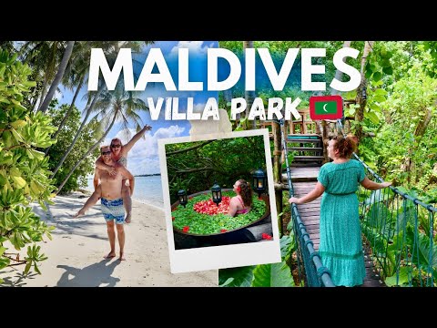 MALDIVES VLOG! 🇲🇻 VILLA PARK 🌴 Deluxe Beach Pool Villa, Jungle Lunch,  Sunset Beach Bar & Best Spa 🌺