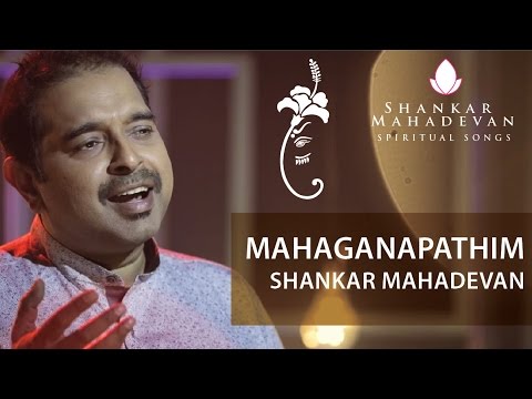 Mahaganapathim I Shankar Mahadevan I Carnatic Fusion