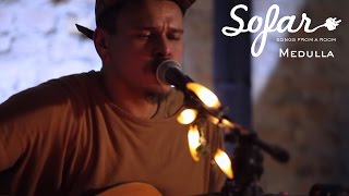 Medulla - Deus em Você | Sofar São Paulo