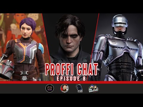 Proffi Chat Episode 8 | Hot Toys Sabine Wren, Inart Batman update, Hot Toys Robocop