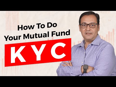 Have You Done Your Mutual Fund KYC?