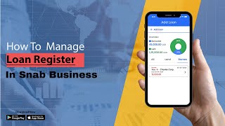 How to Manage "Loan Register" in Snab Business | Mobile App  #loan #loanmanagement #loans