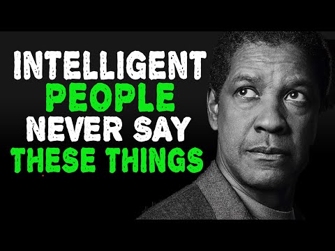 7 THINGS AN INTELLIGENT PERSON NEVER SAYS | Denzel Washington Motivation