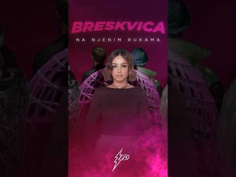 2. BRESKVICA - "NA NJENIM RUKAMA" OUT NOW!⚡️ #generacijazed #album #generacijazed2024