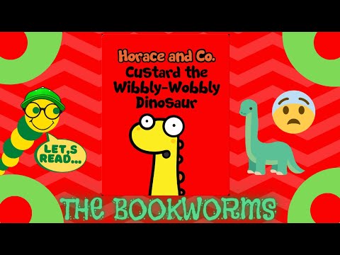 Horace & Co: Custard The Wibbly-Wobbly Dinosaur😨