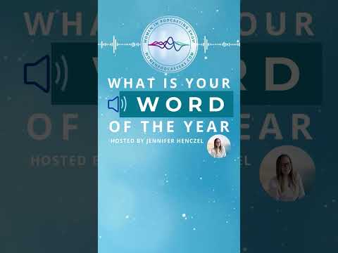 What is your word of the year and why?