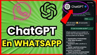 Cómo Usar ChatGPT en WhatsApp Fácil y Rápido